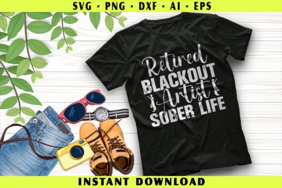 Retired Blackout Artist Sober Life Graphic T-shirt Designs By Graphics BD