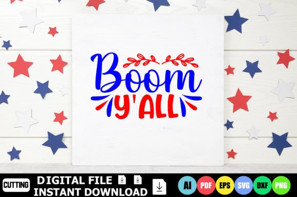 Boom Y'All Graphic Crafts By DesignShop24
