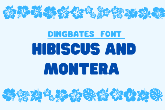 Hibiscus and Montera Dingbats-Schriftarten Schriftart Von Sirinart