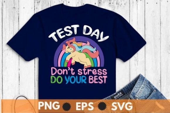 Test Day Don't Stress Do Your Best Shirt Graphic T-shirt Designs By mizanrahmanmiraz