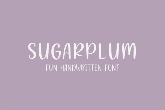 Sugarplum Script & Handwritten Font By sunday nomad