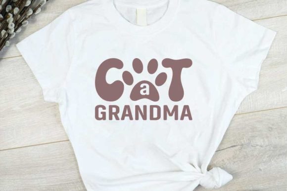 Cat Quote Design, Cat Grandma Graphic T-shirt Designs By CraftStudio