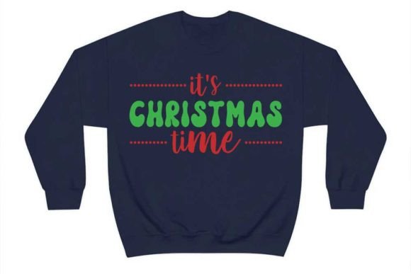 Christmas Quote Design, It's Christmas Time Graphic T-shirt Designs By CraftStudio
