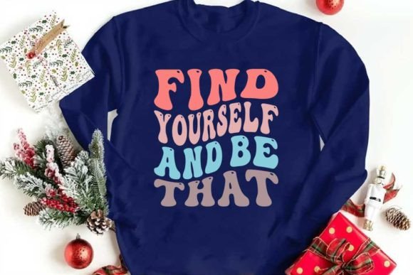 Motivational Quote Design, Find Yourself and Be That Graphic T-shirt Designs By CraftStudio