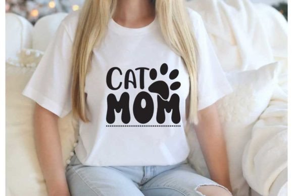 Cat Quote Design, Cat Mom Graphic T-shirt Designs By CraftStudio