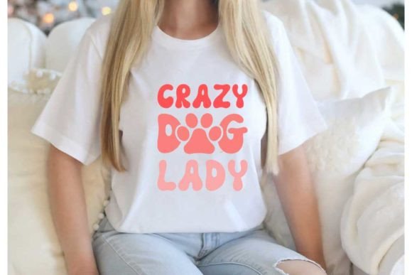 Dog Quote Design, Crazy Graphic T-shirt Designs By CraftStudio
