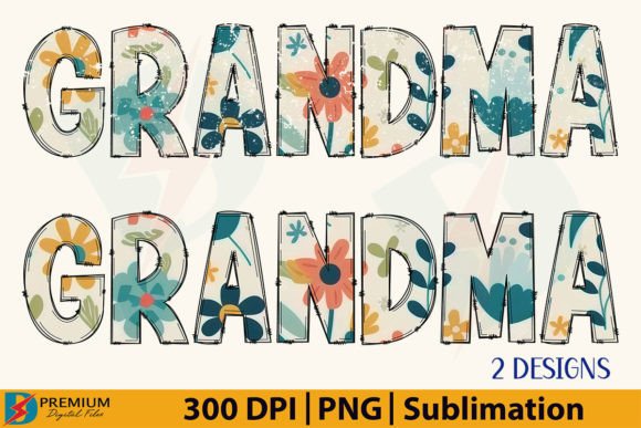 Grandma PNG, Nana Floral Doodle Letters Graphic T-shirt Designs By Premium Digital Files