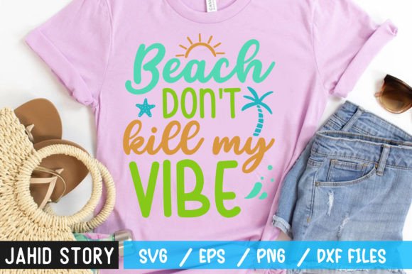 Beach Don't Kill My Vibe SVG Illustration Artisanat Par Cut File