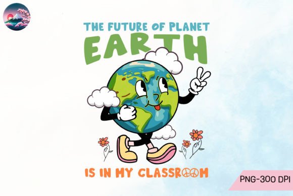 Earth Day Teacher Sublimation Graphic Crafts By Cherry Blossom