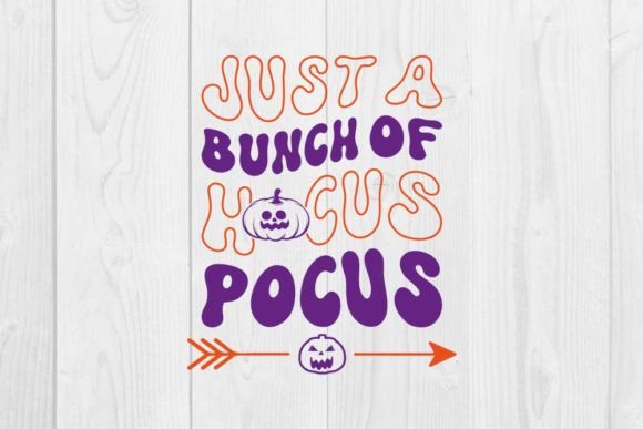Halloween Quote Design, Just a Bunch of Hocus Pocus Graphic T-shirt Designs By CraftStudio