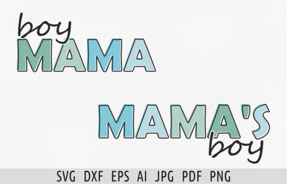 Boy Mama & Mama's Boy Svg Mother's Day Graphic T-shirt Designs By Julia's digital designs