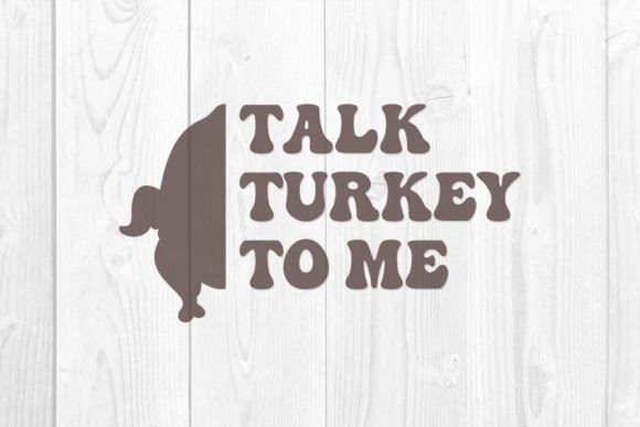 Talk Turkey to Me Graphic T-shirt Designs By CraftStudio