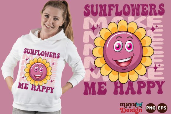 Sunflowers Make Me Happy Sublimation Png Graphic Crafts By Maya Design