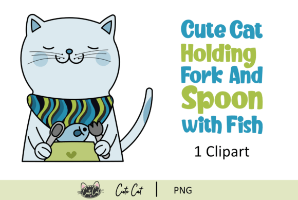 Cute Cat Holding Fork & Spoon with Fish Graphic Crafts By cutecat