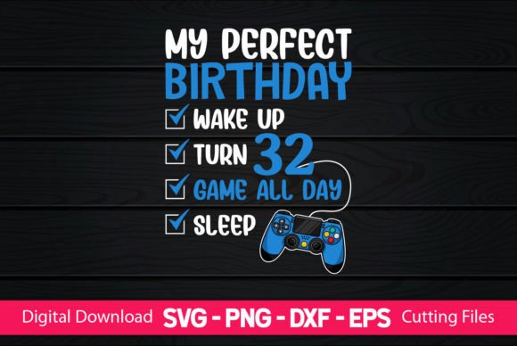 My Perfect Birthday Turn 32 Grafik Druck-Vorlagen Von Anna Design