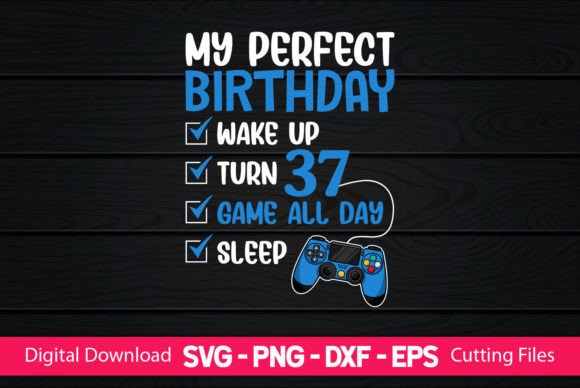My Perfect Birthday Turn 37 Grafik Druck-Vorlagen Von Anna Design