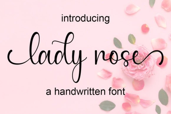 Lady Rose Script & Handwritten Font By cavalera creative