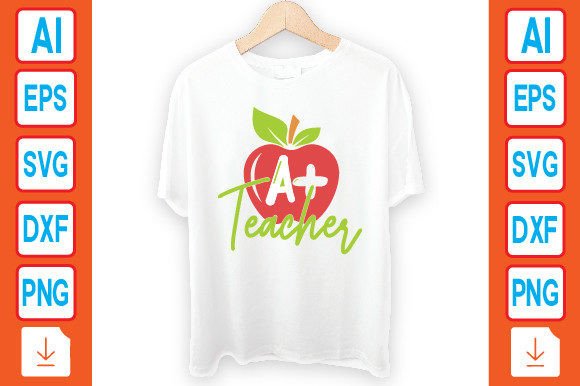 A+ Teacher Graphic T-shirt Designs By Mockup And Design Store