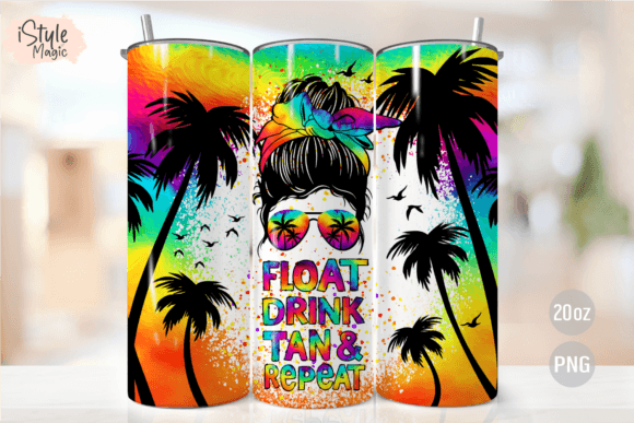 Float Drink Tan Repeat 20oz Tumbler Wrap Graphic Print Templates By iStyleMagic