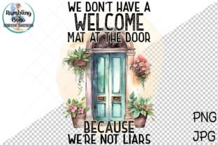 Sarcastic Welcome Sign Sublimation Graphic Print Templates By RamblingBoho 1