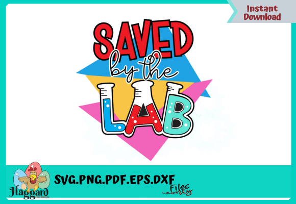 Saved by the Lab Sublimation PNG Graphic T-shirt Designs By Haggard Hen Designs