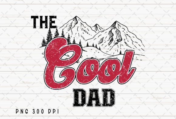 The Cool Dad Daddy Father’s Day PNG Grafik Druckbare Illustrationen Von Flora Co Studio