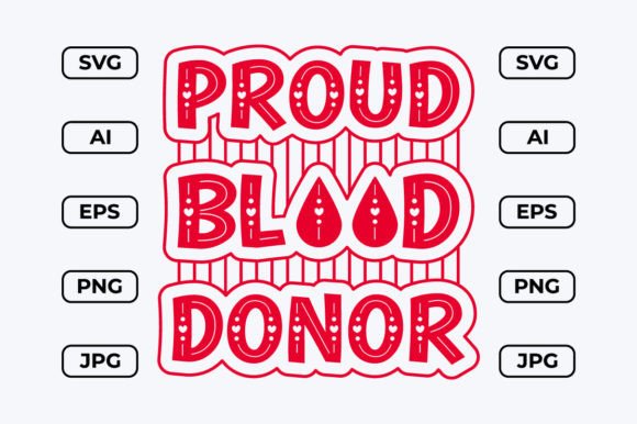 Proud Blood Donor World Blood Donor Day Graphic T-shirt Designs By srempire