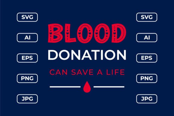Blood Donation Can Save a Life Tshirt Graphic T-shirt Designs By srempire
