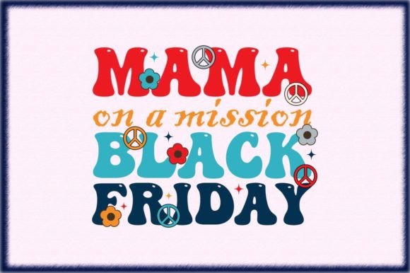 Mama on a Mission Black Friday Retro Svg Gráfico Artesanato Por Crafts_Store
