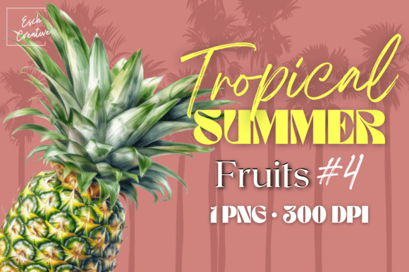 Pineapple Tropical Summer Fruit Clipart Graphic Illustrations By Esch Creative