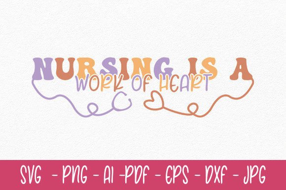 Nursing is a Work of Heart Svg Design Grafika Rękodzieła Przez UixFix