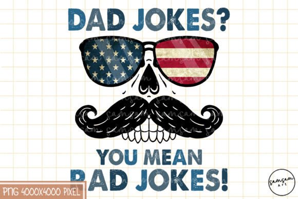 Dad Jokes? You Mean Rad Jokes! PNG Grafik Druck-Vorlagen Von Samsam Art