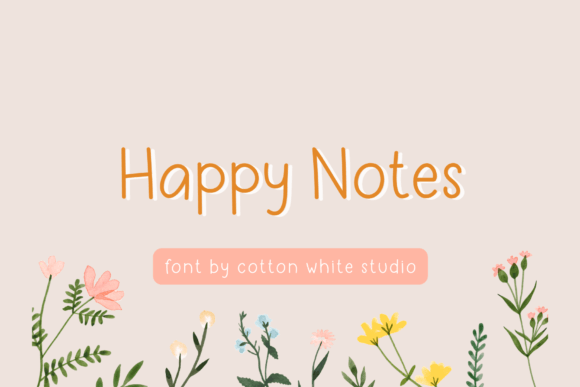 Happy Notes Skript-Schriftarten Schriftart Von Cotton White Studio