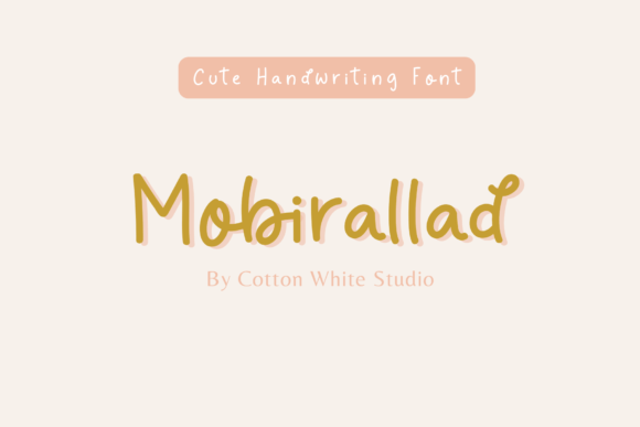 Mobirallad Script & Handwritten Font By Cotton White Studio