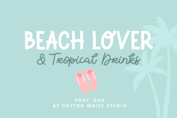 Beach Lover Tropical Drinks Duo Fuentes Caligráficas Fuente Por Cotton White Studio