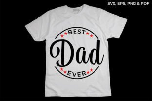 Best Dad Ever T-shirt Design Gráfico Designs de Camisetas Por designhouse47