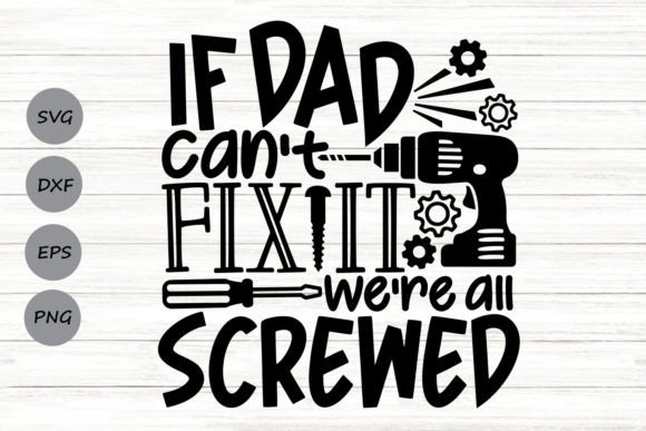 If Dad Can't Fix It Svg. Graphic Crafts By CosmosFineArt
