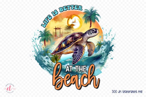 Life is Better at the Beach PNG Graphic Illustrations By CraftlabSVG
