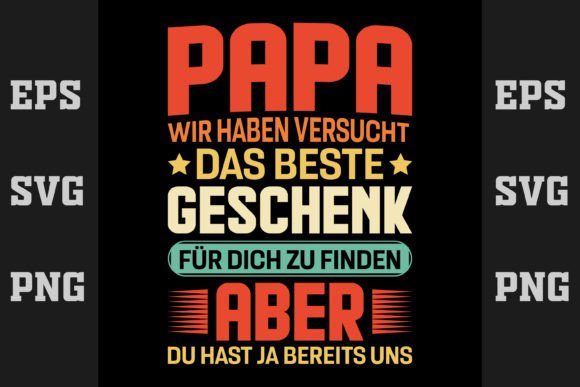Papa Wir Haben Versucht Das Beste Gesche Graphic T-shirt Designs By Merch trends