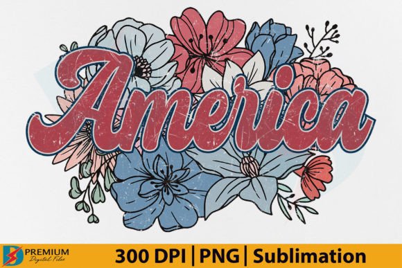 4th of July PNG, Retro America Floral Graphic T-shirt Designs By Premium Digital Files