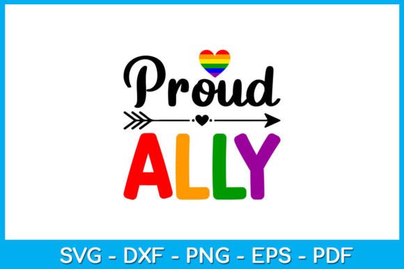 Proud Ally Pride Month SVG Shirt Design Graphic T-shirt Designs By TrendyCreative