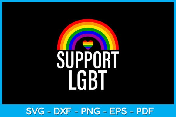 Rainbow Support LGBT Pride Month SVG Graphic Crafts By TrendyCreative