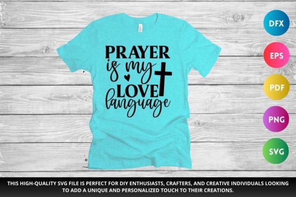 Prayer is My Love SVG | Christian SVG Graphic Crafts By B Attitude Kreations