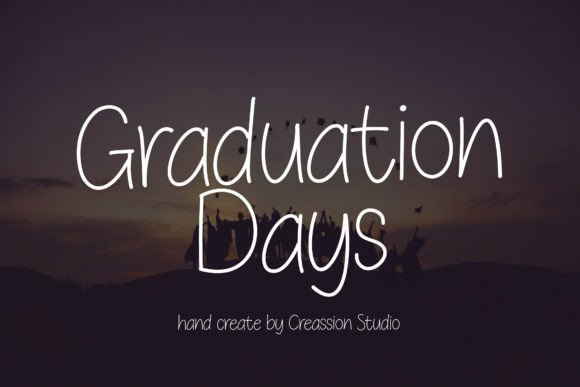 Graduation Day Fuentes Sans Serif Fuente Por Creassion Studio