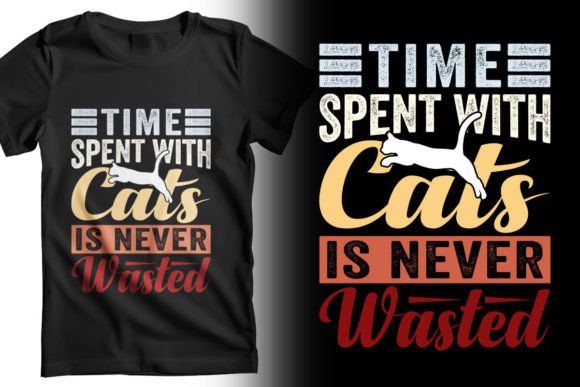 Time Spent with Cats is Never Wasted T Graphic Illustrations By nicetshirtdesigner16