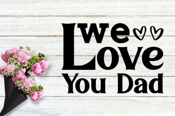 We Love You Dad Grafika Rękodzieła Przez Cricut House