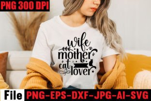 Wife Mother Cat Lover Grafik T-shirt Designs Von SimaCrafts 3