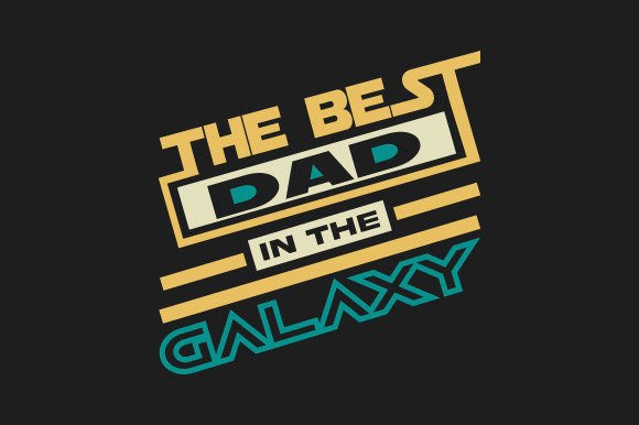 Best Dad in the Galaxy Typography Father Afbeelding Afdruk Sjablonen Door ietypoofficial