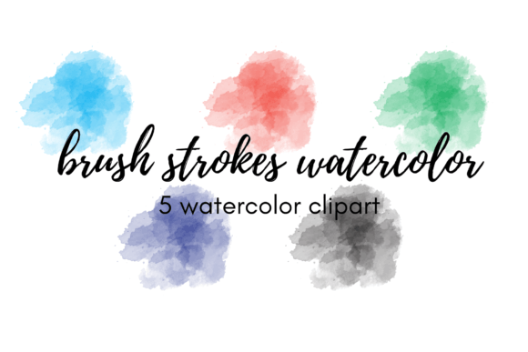 5 Brush Stroke Watercolors Clipart Graphic Illustrations By FolieDesign