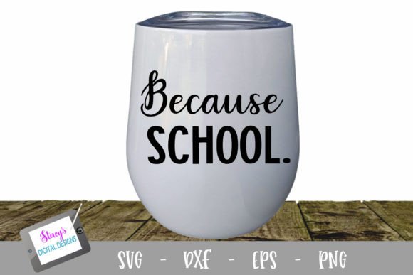 Wine Glass Design | Because School Grafik Plotterdateien Von stacysdigitaldesigns